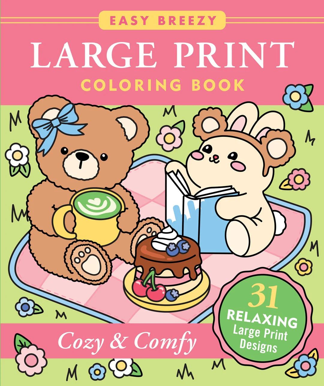 Cozy & Comfy Easy Breezy Large Print Coloring Book by Peter Pauper Press 20 9781441347169
