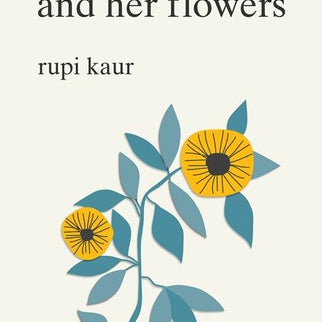 The Sun And Her Flowers by Kaur. Rupi 9781449486792_ef9102be-1f49-435e-ab94-c884a123746d