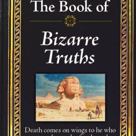 The Book Of Bizarre Truths by Publications International Ltd 9781450807470_84f0f661-21a3-4e8f-b168-23e2cdeaacb5