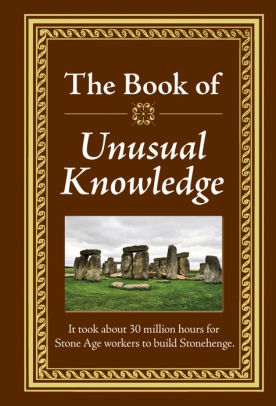 The Book Of Unusual Knowledge by Publications International Ltd 9781450845809_90246a06-2f3a-44a9-a81f-88e9af023113