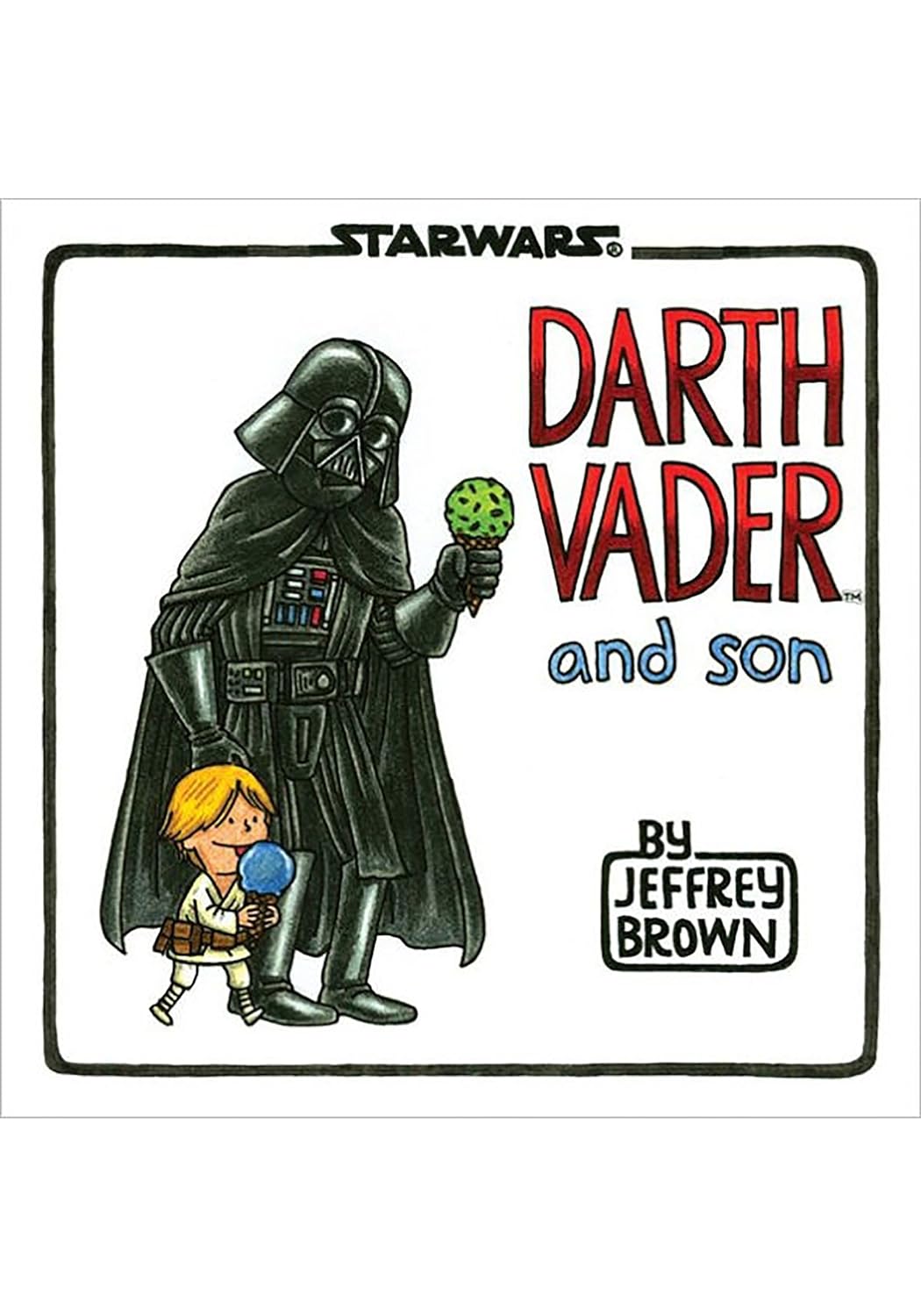 Darth Vader And Son by Brown. Jeffrey 9781452106557_1