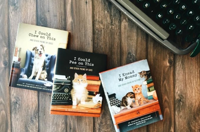 I Could Pee On This: And Other Poems By Cats by Marciuliano. Franceso 9781452110585_6