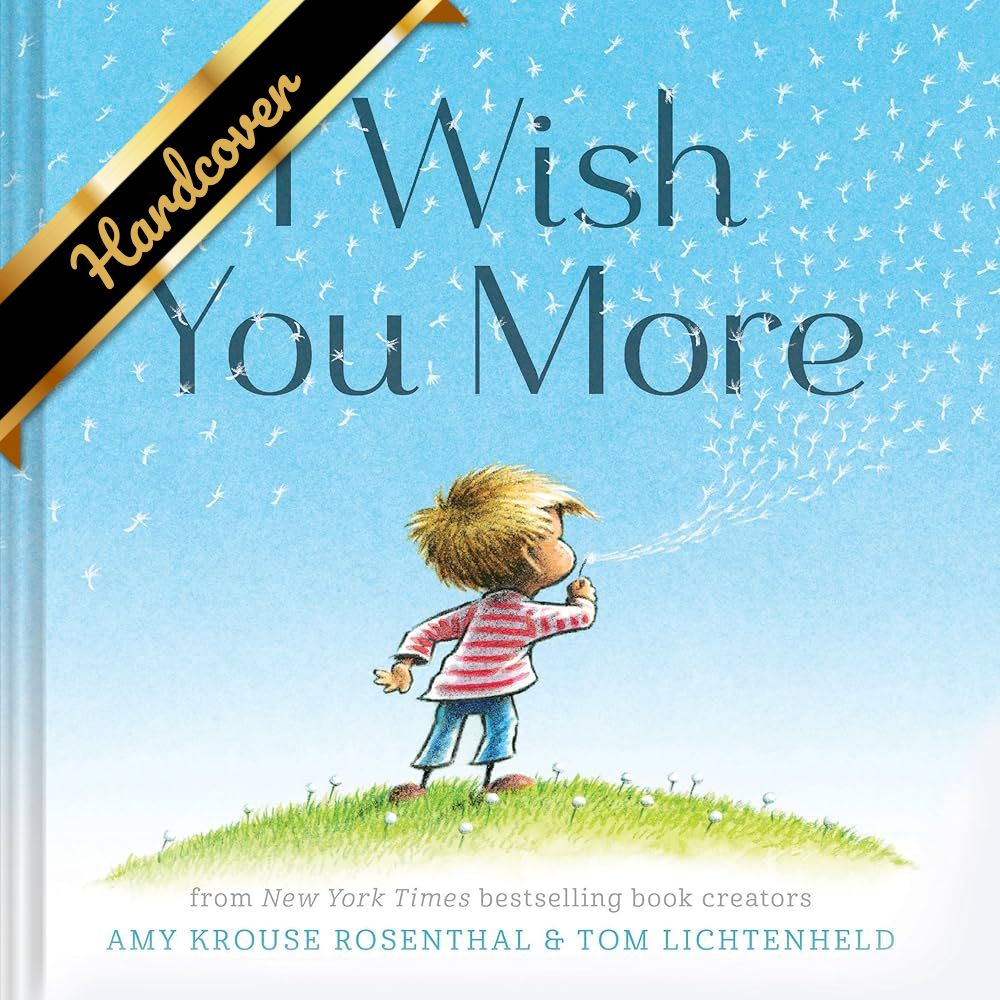 I Wish You More (Encouragement Gifts For Kids, Uplifting Books For Graduation) - 9781452126999_24b1972e-510e-44f8-8257-83a315262a00