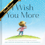 I Wish You More (Encouragement Gifts For Kids, Uplifting Books For Graduation) - 9781452126999_24b1972e-510e-44f8-8257-83a315262a00