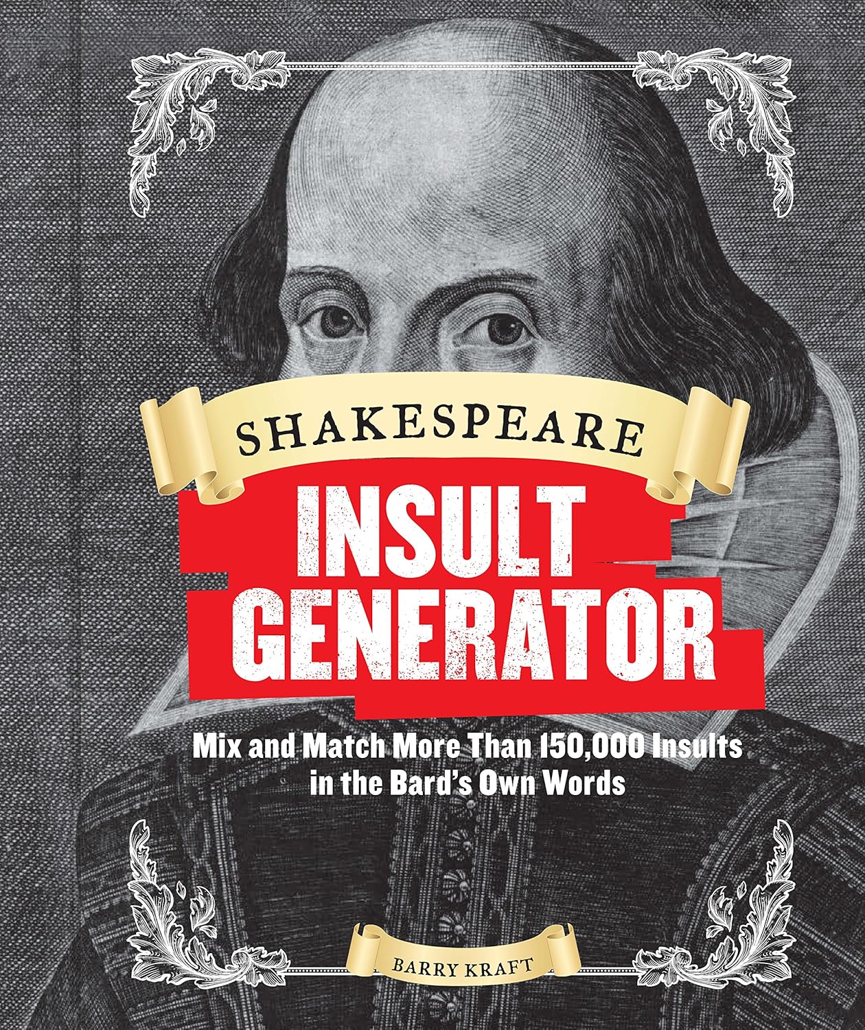 Shakespeare Insult Generator by Kraft. Barry 9781452127750