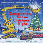Construction Site On Christmas Night: (Christmas Book For Kids, Children's Book, 9781452139111