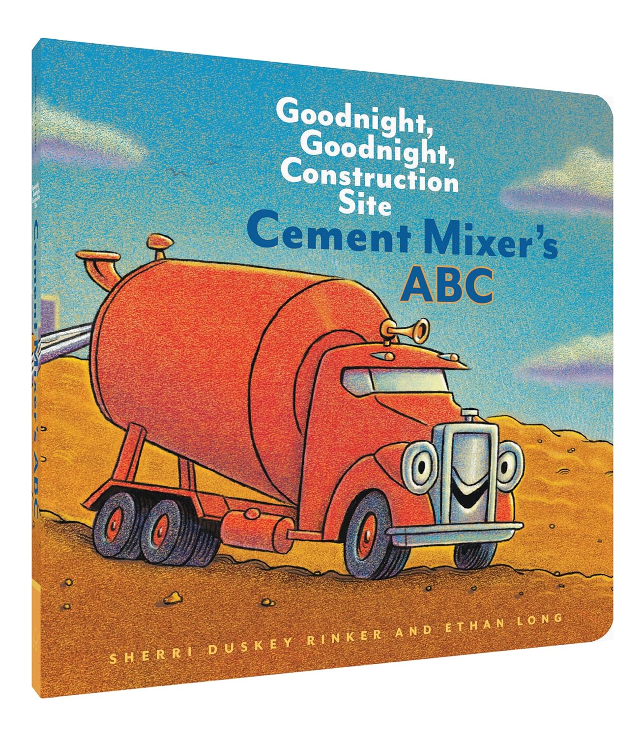 Cement Mixer's Abc: Goodnight, Goodnight, Construction Site (Alphabet Book For K 9781452153186_5