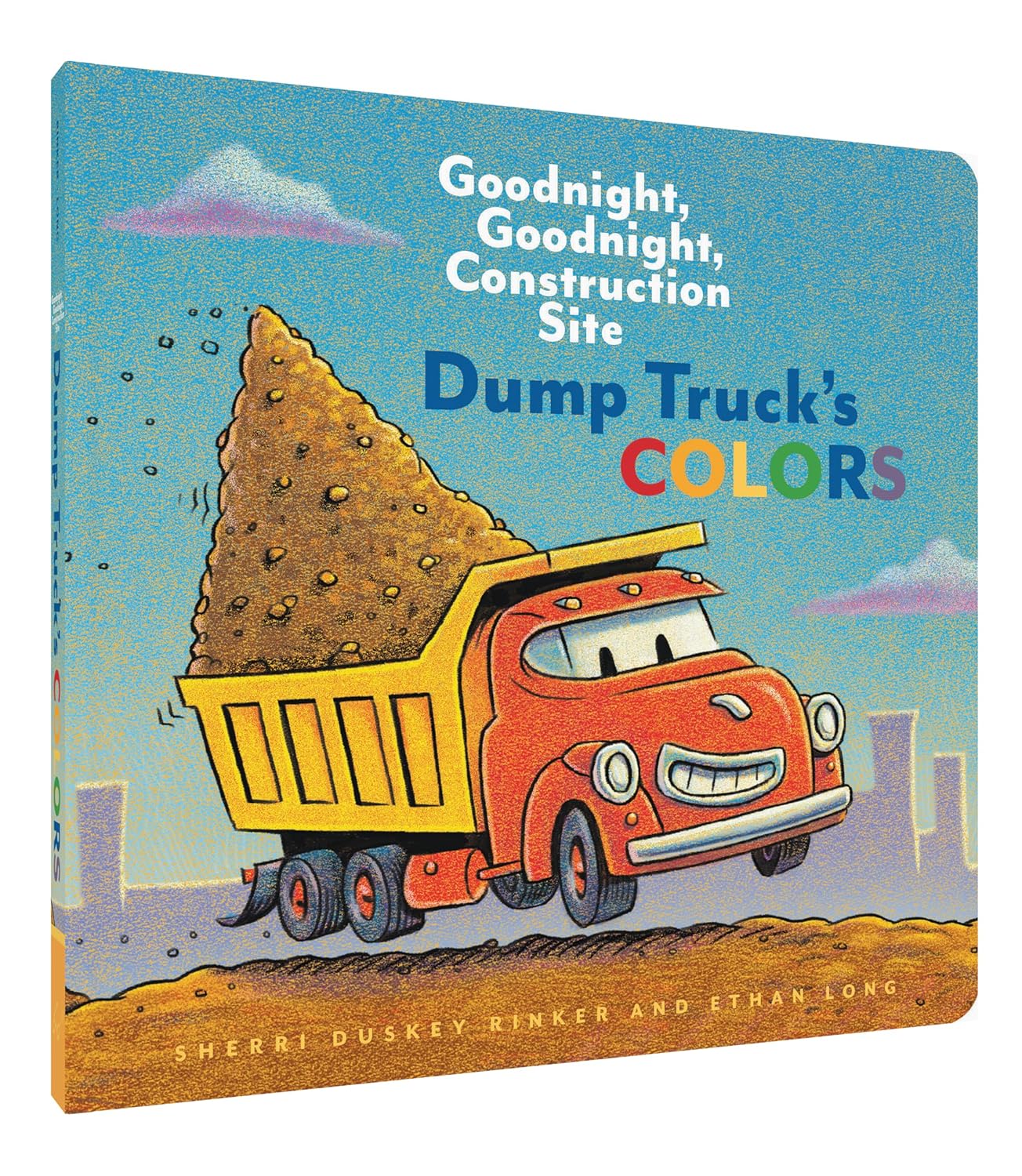 Dump Truck's Colors by Rinker. Sherri Duskey 9781452153209_1