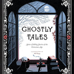 Ghostly Tales: Spine-Chilling Stories Of The Victorian Age (Books For Halloween, 9781452159270