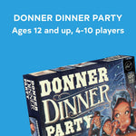 Donner Dinner Party: A Rowdy Game Of Frontier Cannibalism! by Forrest-Pruzan 9781452162799_1
