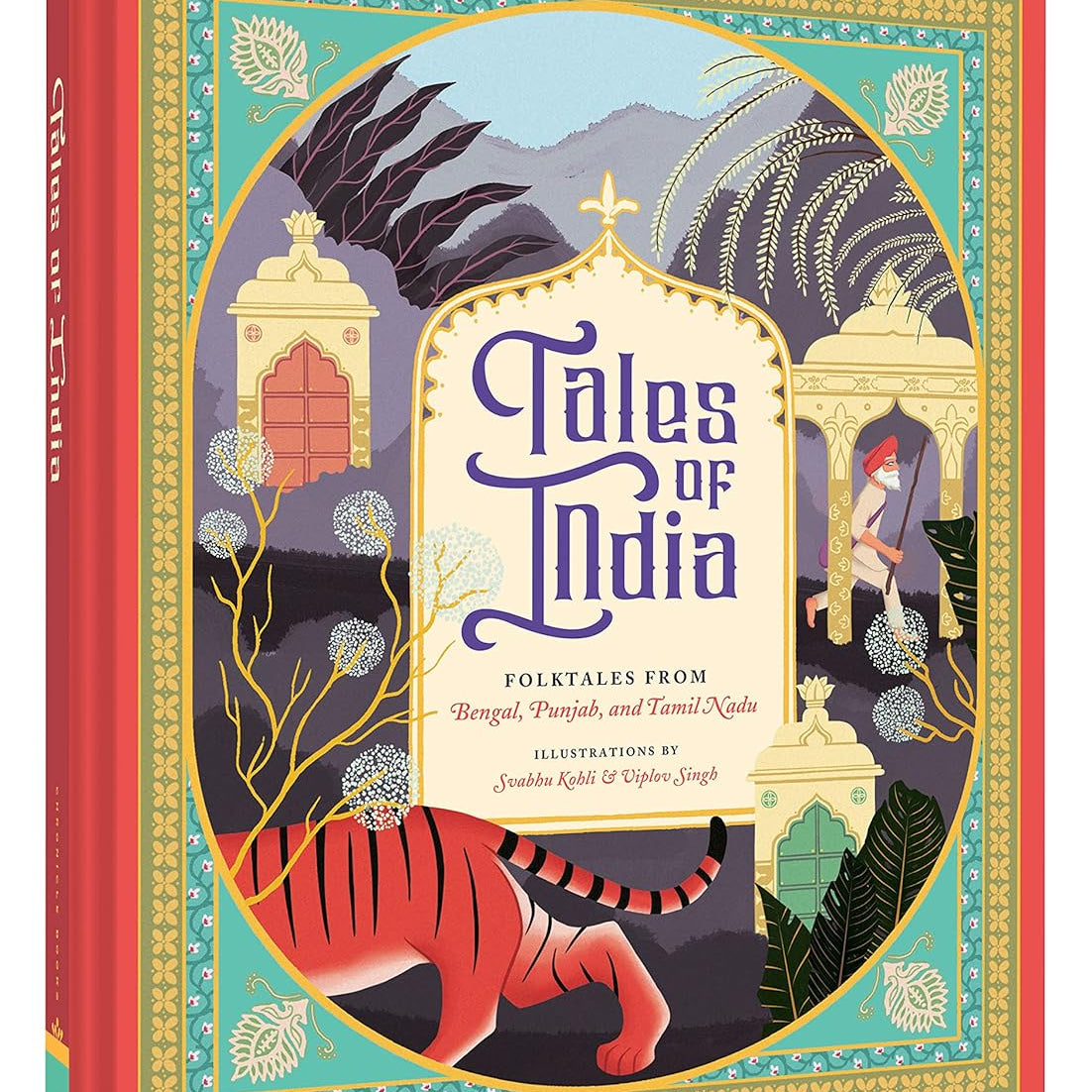 Tales Of India: Folk Tales From Bengal, Punjab, And Tamil Nadu by Kohli. Svabhu; 9781452165912_1