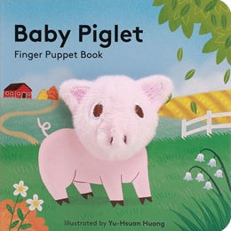 Baby Piglet: Finger Puppet Book by Chronicle Books 9781452170787