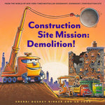 Construction Site Mission: Demolition! by Rinker. Sherri Duskey 9781452182575