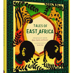 Tales Of East Africa: Folktales From Kenya, Uganda, And Tanzania by Okubo. Jamil 9781452182582_1