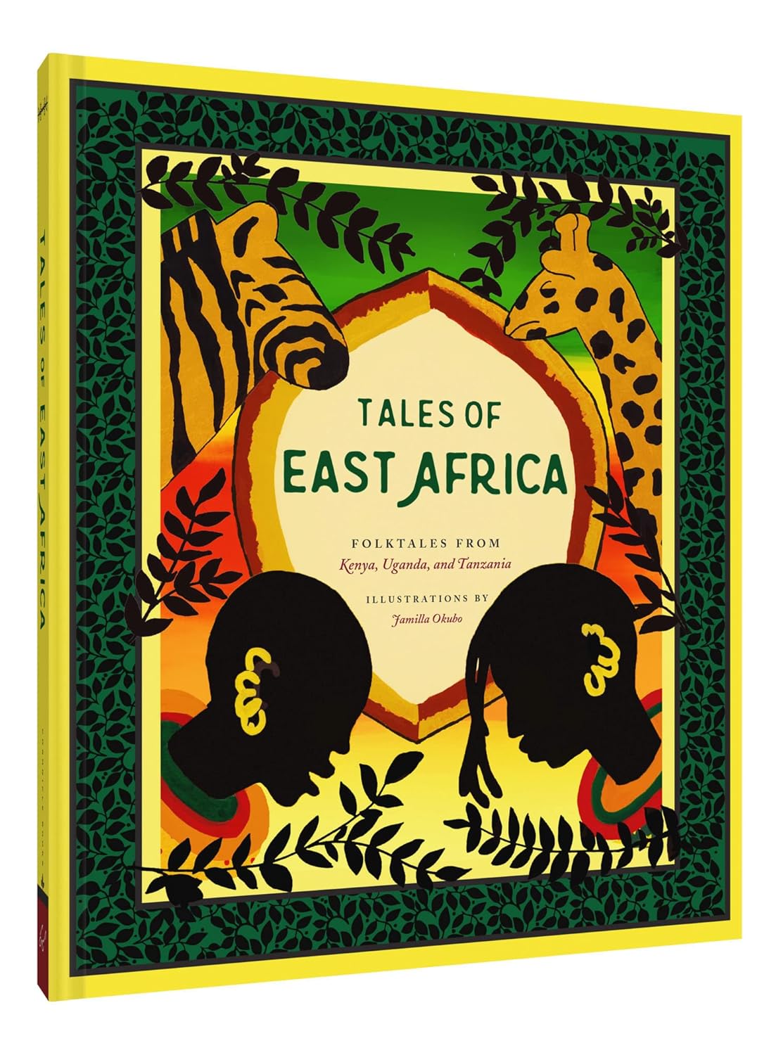 Tales Of East Africa: Folktales From Kenya, Uganda, And Tanzania by Okubo. Jamil 9781452182582_1