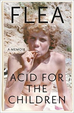Acid For The Children by Flea 9781455530533_ead448b0-75e2-40bc-9744-70e677eef71d