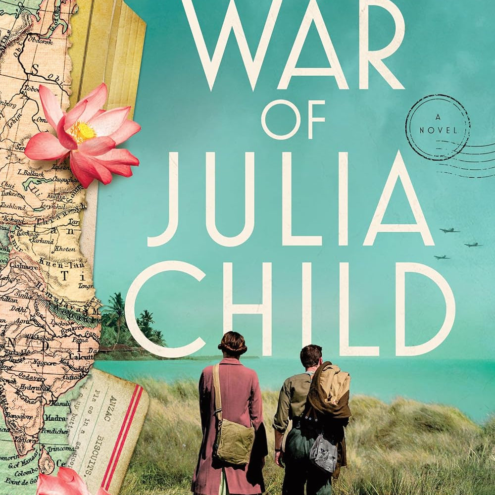 The Secret War Of Julia Child: A Novel by Chambers. Diana R. 9781464219047