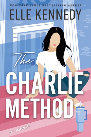 The Charlie Method (Campus Diaries #3) by Kennedy. Elle 20 9781464219351