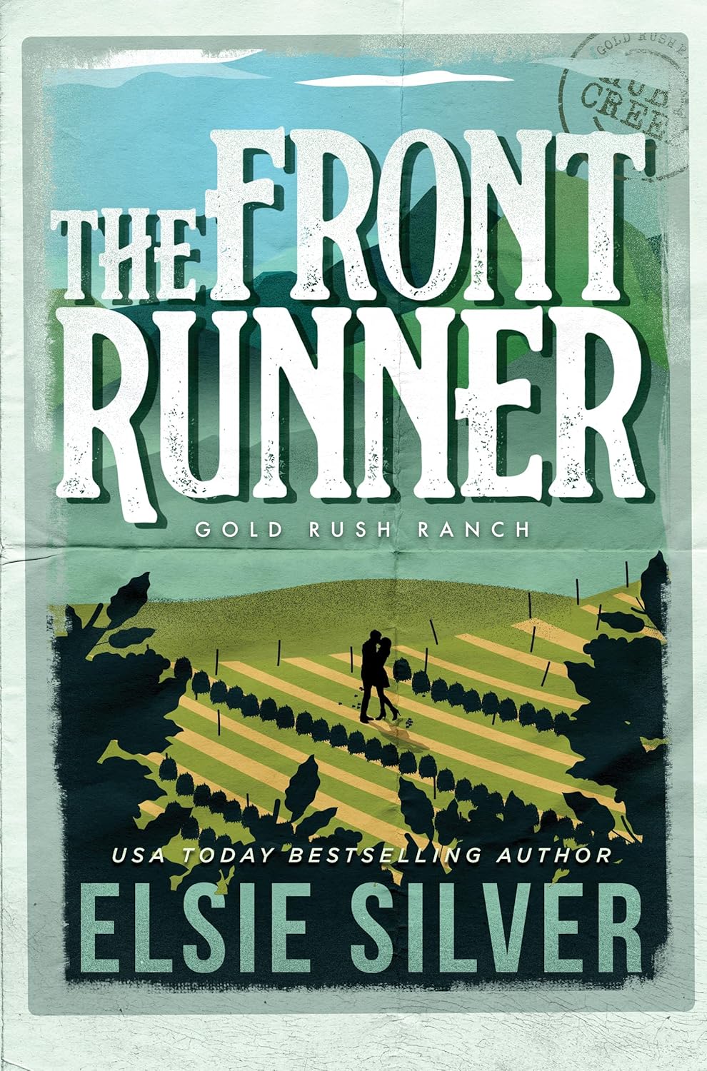 THE FRONT RUNNER (GOLD RUSH RANCH #3) - SILVER. ELSIE 9781464220791