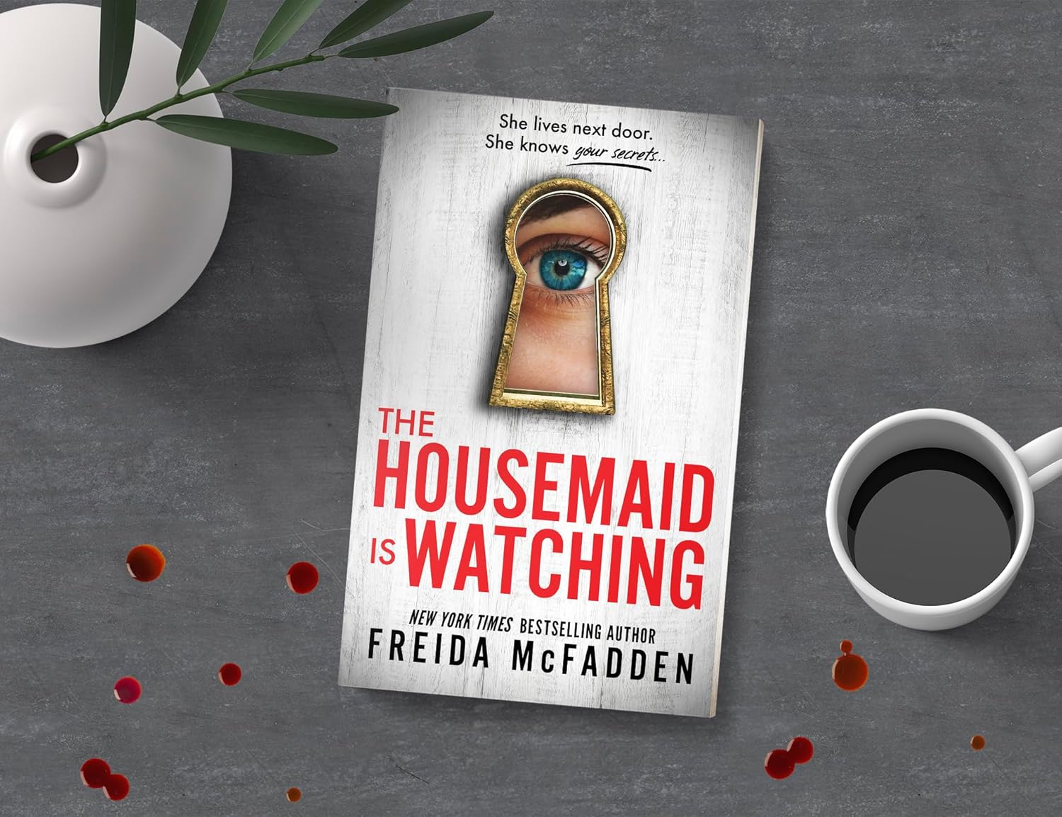 The Housemaid Is Watching by Mcfadden. Freida 9781464221132_1
