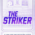THE STRIKER: DELUXE EDITION (GODS OF THE GAME #1) - HUANG. ANA 9781464223327