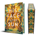 HIS FACE IS THE SUN (THRONE OF KHETARA #1) - CORPORA. MICHELLE JABES 9781464224584_1