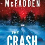 The Crash by Mcfadden. Freida 9781464227325