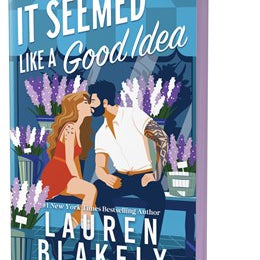 IT SEEMED LIKE A GOOD IDEA (DELUXE EDITION) (DARLING SPRINGS #1) - BLAKELY. L 20 9781464228834