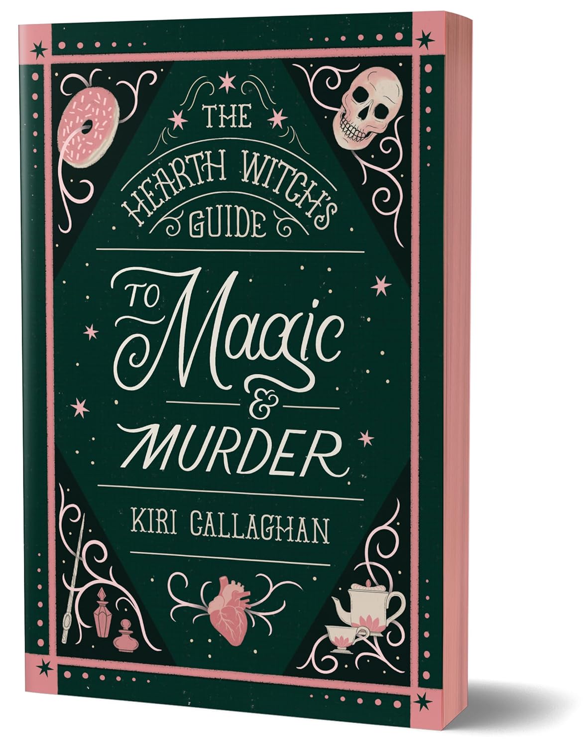 The Hearth Witch's Guide To Magic & Murder (Deluxe Edition) by Callaghan. Kiri 9781464233432