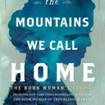The Mountains We Call Home by Richardson. Kim Michele 20 9781464239335_3660bf9a-fec7-4b56-852b-531781aca90e