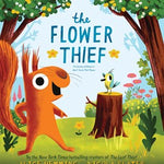The Flower Theif by Hemming. Alice; Slater. Nicola 20 9781464239502