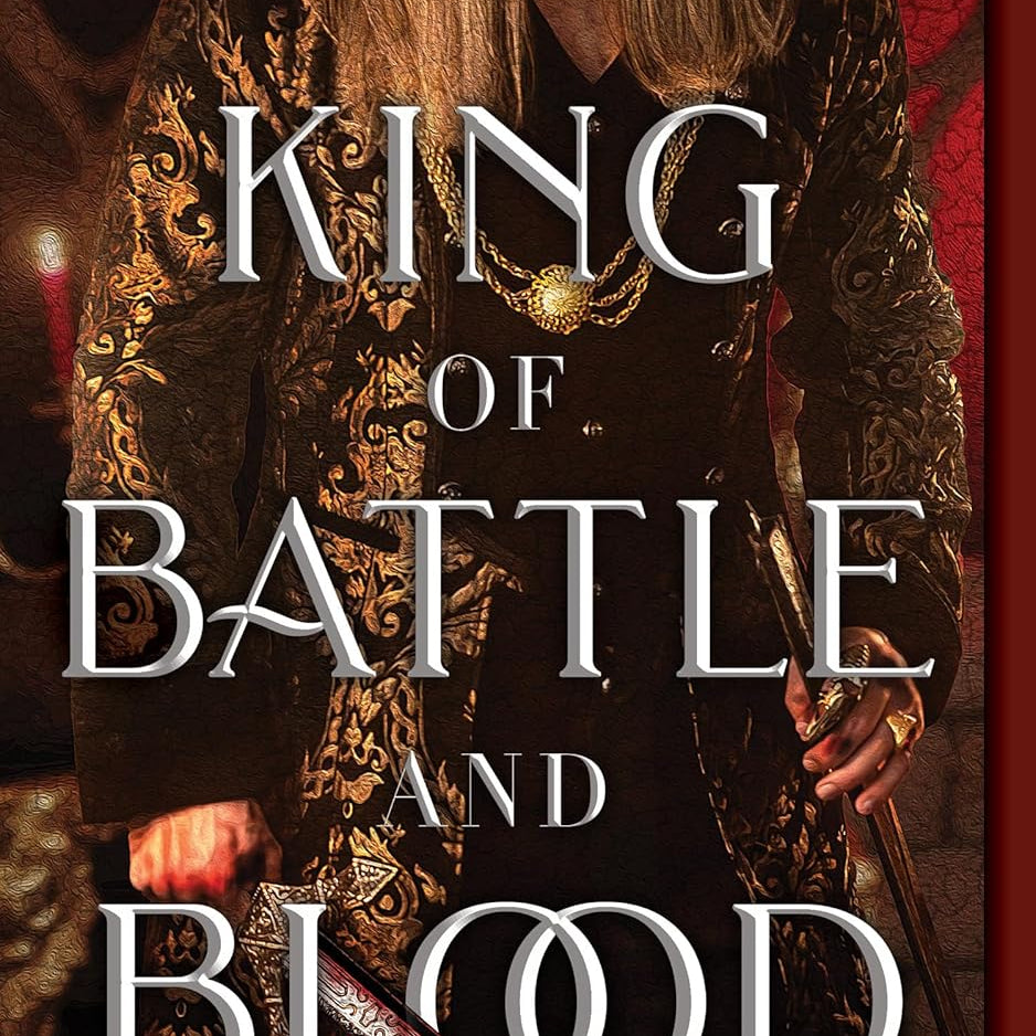 KING OF BATTLE AND BLOOD (ADRIAN X ISOLDE #1) - ST. CLAIR. SCARLETT 9781464239601