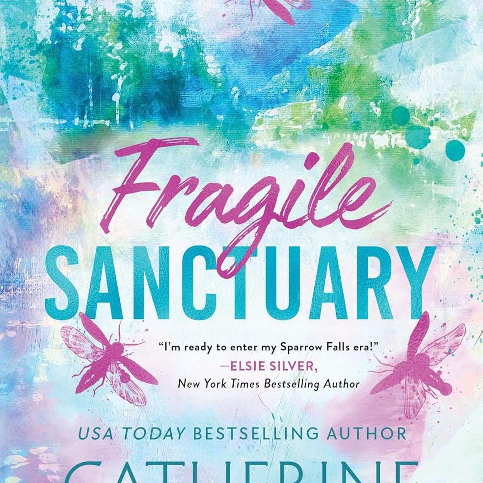 FRAGILE SANCTUARY (STANDARD EDITION) (SPARROW FALLS #1) - COWELS. CATHERINE 9781464241574