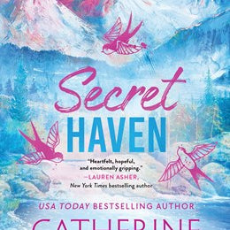 SECRET HAVEN (STANDARD EDITION) (SPARROW FALLS #6) - COWLES. CATHERINE 20 9781464241666