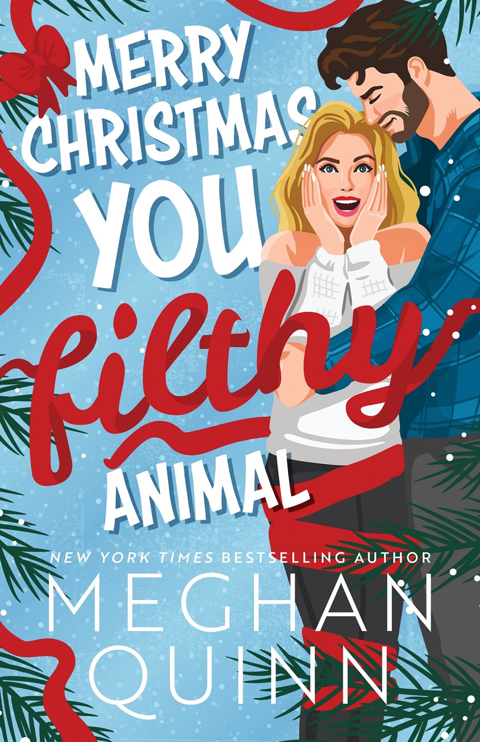 Merry Christmas, You Filthy Animal (Standard Edition): How My Neighbor Stole Christmas #2 by Quinn. 20 9781464246920