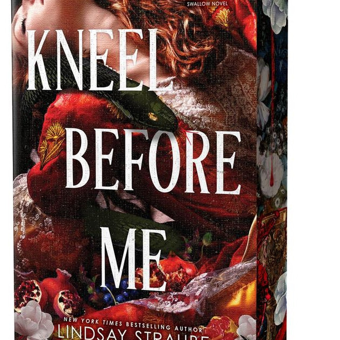 Kneel Before Me (Deluxe Edition): Split or Swallow #3 by Straube. Lindsay 20 9781464247743