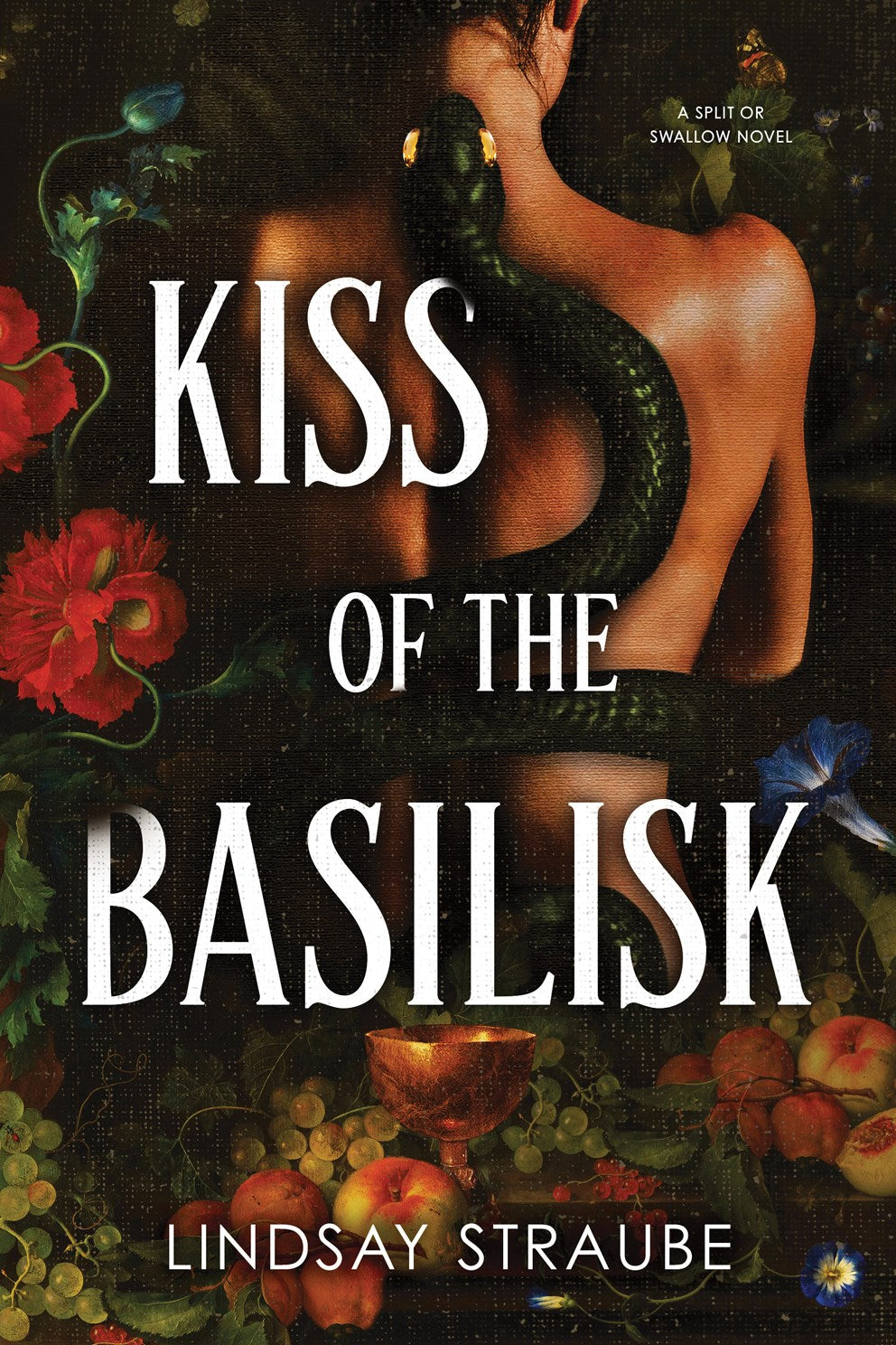 Kiss of the Basilisk (Standard Edition) A Split or Swollow Novel #1 by Straube. Lindsay 20 9781464250378