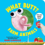 What Butt?: Farm Animals (Board Book) by Lavelle. Kari 20 9781464255205