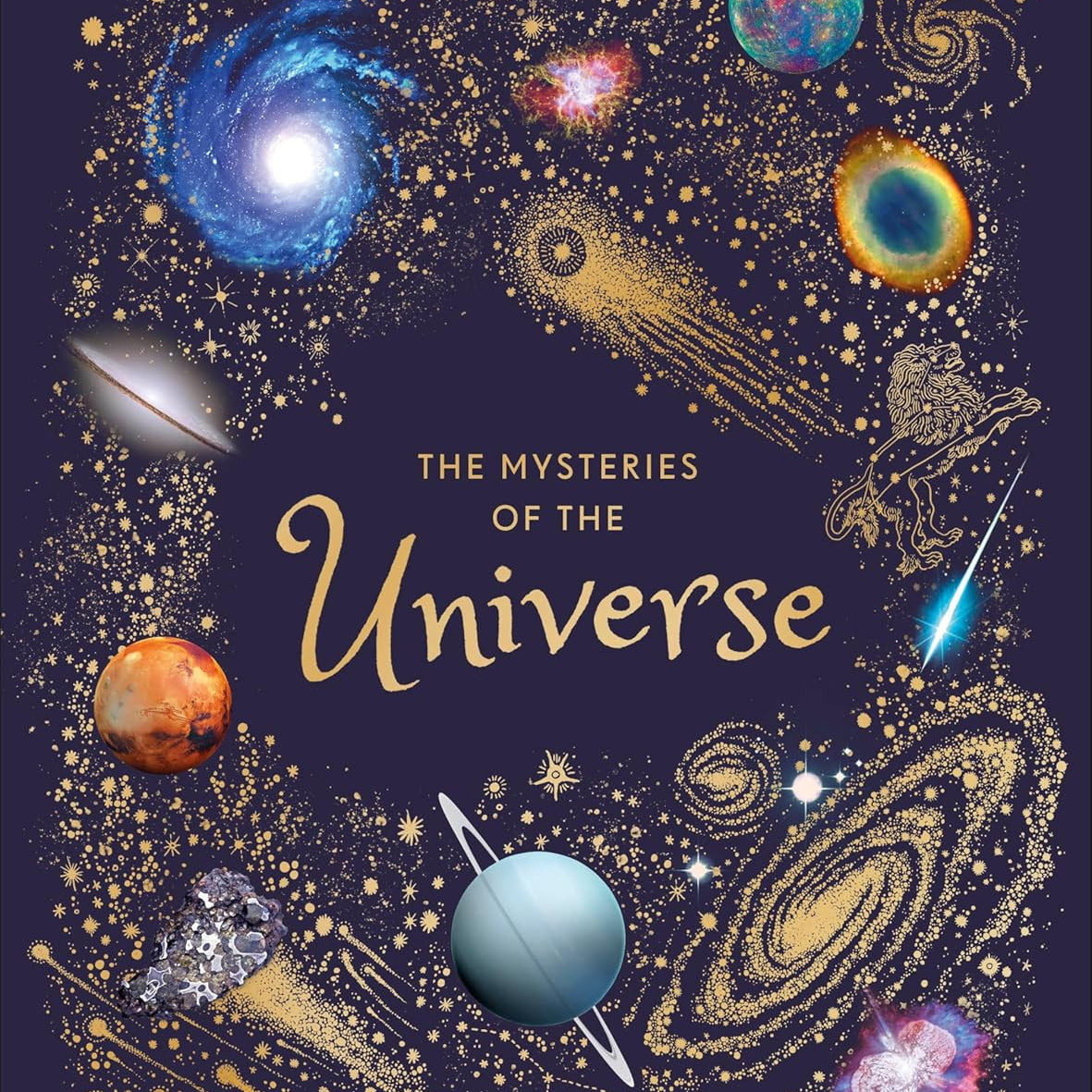 The Mysteries Of The Universe: Discover The Best-Kept Secrets Of Space by Gater. 9781465499332