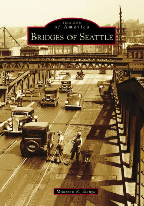 Bridges Of Seattle by Elenga. Maureen 9781467104388_248cbc3b-a00d-4a61-ac44-8857a861c226