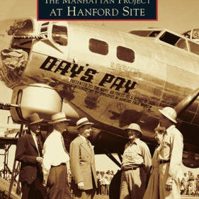 The Manhattan Project At Hanford Site by Toomey. Elizabeth 9781467134446_93755d86-94d9-4f97-9ee9-37d377ee4019