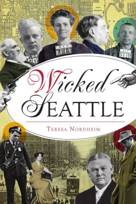 Wicked Seattle by Nordheim. Tersea 9781467142205_d123bd3a-1ade-47c3-9766-a093587d0e0c