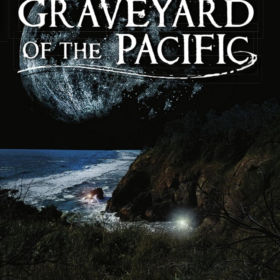 Haunted Graveyard Of The Pacific by Kitmacher. Ira Wesley 9781467149501