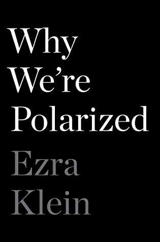 Why We're Polarized by Klein. Ezra 9781476700328_61f576f3-9504-4c91-863b-dcfe7f4e74cd