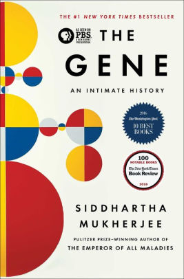 Gene: An Intimate History by Mukherjee. Siddhartha 9781476733500_b3dfce97-9054-40f1-8761-88266f19147c