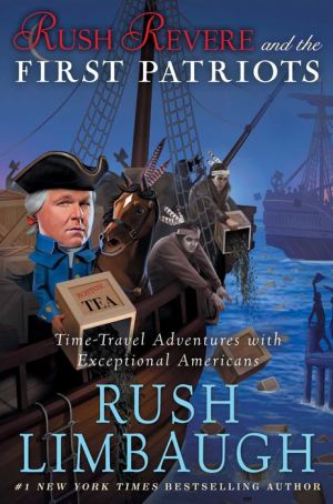Rush Revere And The First Patriots: Time-Travel Adventures With Exceptional Amer 9781476755885_1b66e44d-3959-4215-8754-0bd0be2aed94