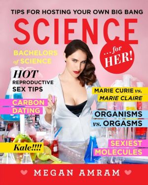 Science...For Her! by Amram. Megan 9781476757889_587fc4f4-eaeb-4c86-9110-082405e27bb9