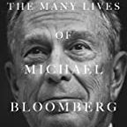 The Many Lives Of Michael Bloomberg by Bloomberg. Michael 9781476772202_dffbf4bf-c3fc-4450-bb0f-1da6fad0006e