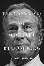 The Many Lives Of Michael Bloomberg by Bloomberg. Michael 9781476772202_dffbf4bf-c3fc-4450-bb0f-1da6fad0006e