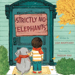 Strictly No Elephants by Mantchev. Lisa ; Yoo. Taeeun 9781481416474